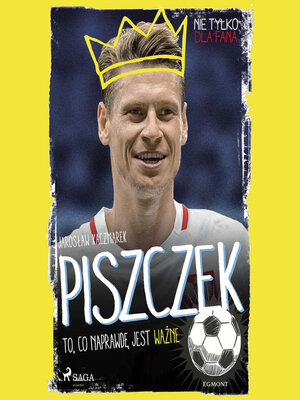 cover image of Piszczek--To, co naprawdę jest ważne